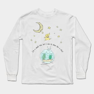 Fantasy small golden fish to shine like a star in the sky with the moon and motivational quote. Long Sleeve T-Shirt